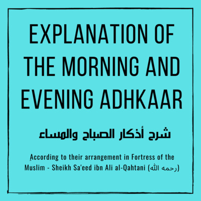 Morning & Evening Adhkaar – 20