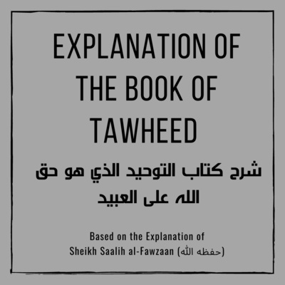 Explanation of Kitaab al-Tawheed – Chapter 67