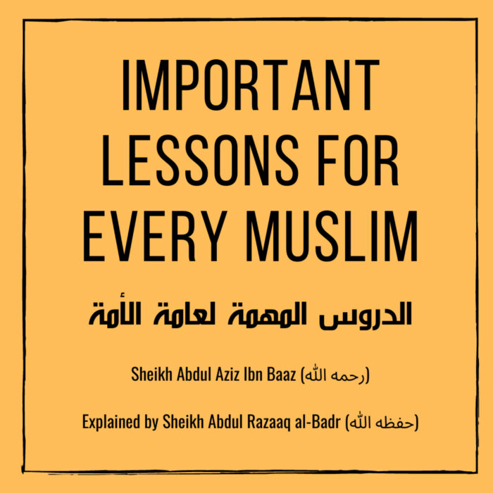 Important Lessons for Every Muslim – 106