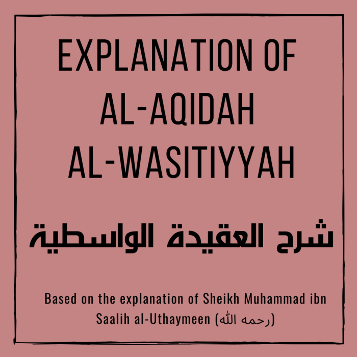 Explanation of al-Aqidah al-Wasitiyya – Lesson 38